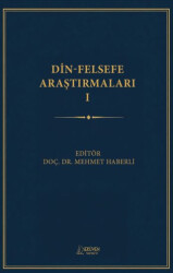 Din-Felsefe Araştırmaları - I - Serüven Yayınevi