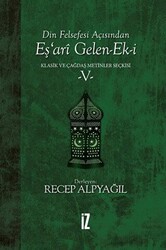 Din Felsefesi Açısından Eş’ari Gelen-Ek-i Klasik ve Çağdaş Metinler Seçkisi 5 - 1