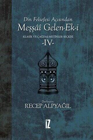 Din Felsefesi Açısından Meşşai Gelen-Ek-i Klasik ve Çağdaş Metinler Seçkisi 4 - 1