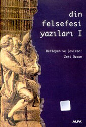 Din Felsefesi Yazıları 1 - 1
