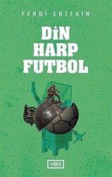 Din Harp Futbol - Vadi Yayınları