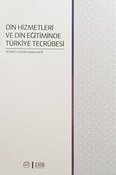 Din Hizmetleri ve Din Eğitiminde Türkiye Tecrübesi - 1