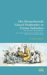 Din Hizmetlerinde Güncel Problemler ve Çözüm İmkanları - 1