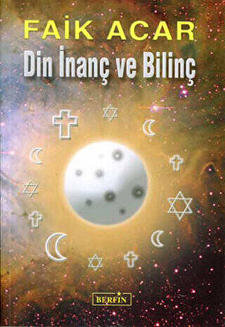 Din İnanç ve Bilinç - 1