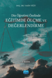 Din Öğretimi Özelinde Eğitimde Ölçme ve Değerlendirme - Nobel Akademik Yayıncılık
