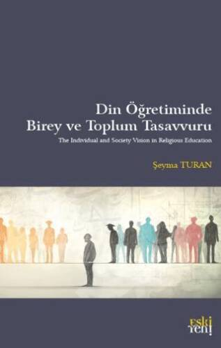 Din Öğretiminde Birey ve Toplum Tasavvuru - 1