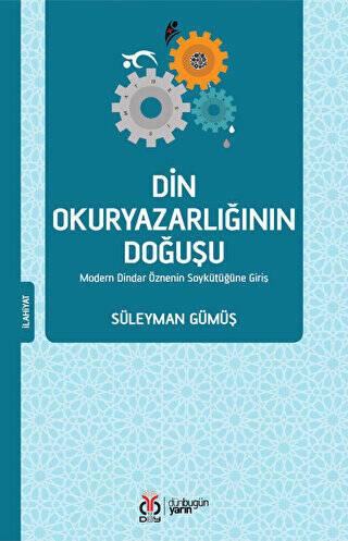 Din Okuryazarlığının Doğuşu - 1