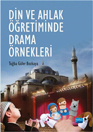 Din ve Ahlak Öğretiminde Drama Örnekleri - 1