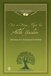 Din ve Dünya Hayatı için Ahlak Yasaları - Türkiye Diyanet Vakfı Yayınları