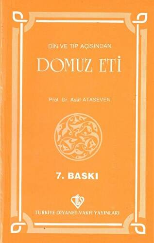 Din ve Tıp Açısından Domuz Eti - 1