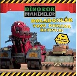 Dinazor Makineler - Roladolanlar Tozu Dumana Katıyor - 1