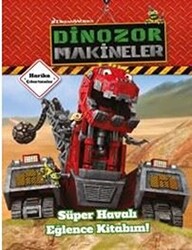 Dinazor Makineler - Süper Havalı Eğlence Kitabım - 1