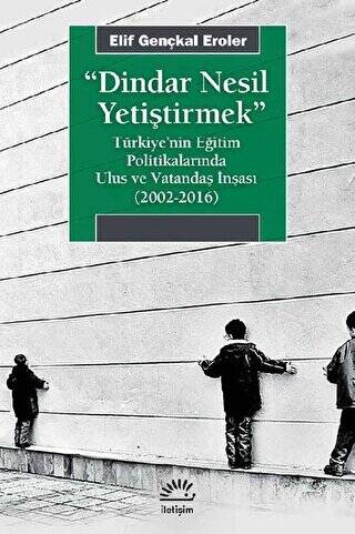 Dindar Nesil Yetiştirmek - 1