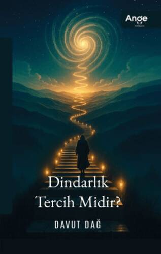 Dindarlık Tercih Midir? - 1
