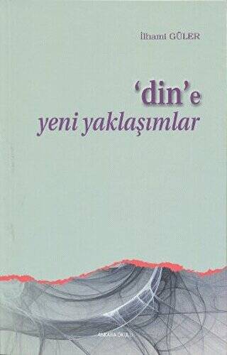 Dine Yeni Yaklaşımlar - 1