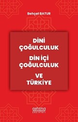 Dini Çoğulculuk Din İçi Çoğulculuk ve Türkiye - 1