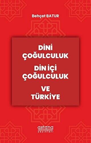 Dini Çoğulculuk Din İçi Çoğulculuk ve Türkiye - 1