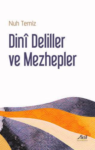 Dini Deliller ve Mezhepler - 1