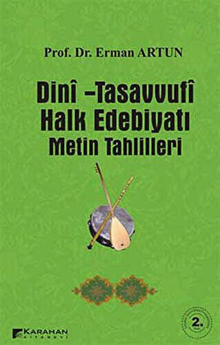 Dini - Tasavvufi Halk Edebiyatı Metin Tahlilleri - 1