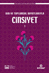 Dini ve Toplumsal Boyutlarıyla Cinsiyet 1 - 1