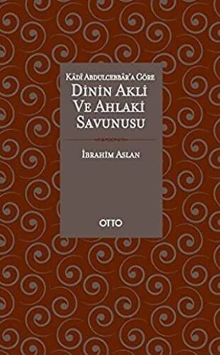 Dinin Akli ve Ahlaki Savunusu - 1