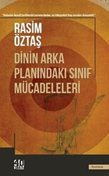 Dinin Arka Planındaki Sınıf Mücadeleleri - 1