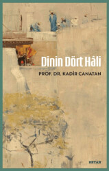 Dinin Dört Hâli - Beyan Yayınları