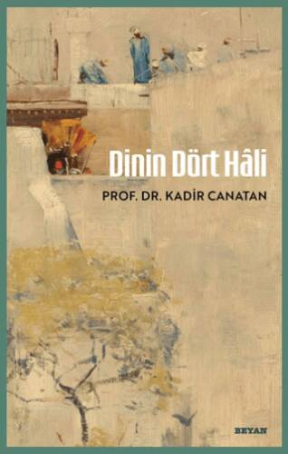 Dinin Dört Hâli - 1