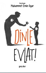 Dinle Evlat - 1