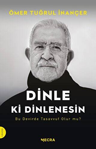 Dinle ki Dinlenesin - 1