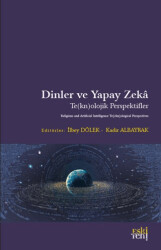 Dinler ve Yapay Zeka - Eski Yeni Yayınları