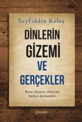 Dinlerin Gizemi ve Gerçekler - İkinci Adam Yayınları