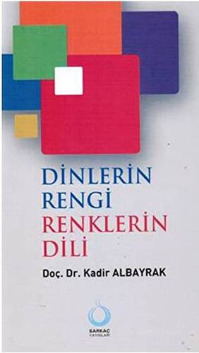 Dinlerin Rengi Renklerin Dili - 1