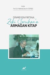 Dinmeyen Fırtına: Zeki Sarıhan’a Armağan - 1