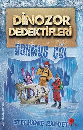 Dinozor Dedektifleri - Donmuş Çöl - 1
