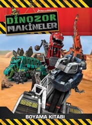 Dinozor Makineler Boyama Kitabı - 1