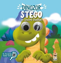Dinozor Stego ve Sevimli Dostları - Bu Kocaman Gözler Kimin? 4 - Sincap Kitap