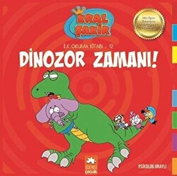 Dinozor Zamanı - Kral Şakir İlk Okuma Kitabı 12 - Eksik Parça Yayınları