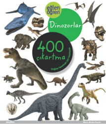 Dinozorlar 400 Çıkartma - Eğlen Öğren