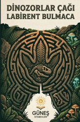 Dinozorlar Çağı Labirent Bulmaca - Güneş Kitabevleri Yayınları