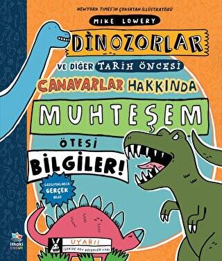 Dinozorlar ve Diğer Tarih Öncesi Canavarlar Hakkında Muhteşem Ötesi Bilgiler! - 1