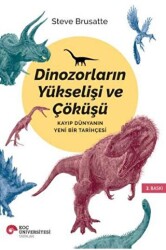 Dinozorların Yükselişi ve Çöküşü - 1