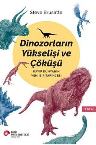 Dinozorların Yükselişi ve Çöküşü - 1