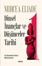 Dinsel İnançlar ve Düşünceler Tarihi 1 - 1