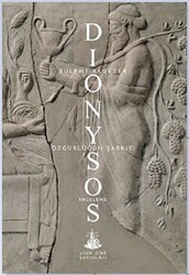 Dionysos - Özgürlüğün Şarkısı - Yitik Ülke Yayınları