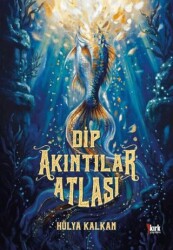 Dip Akıntılar Atlası - Kırk Yayınevi