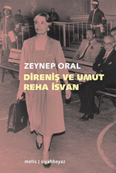 Direniş ve Umut: Reha İsvan - 1