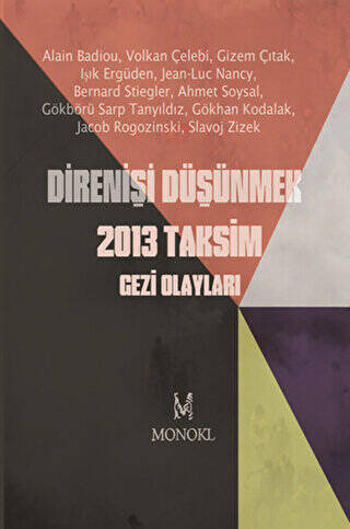 Direnişi Düşünmek 2013 Taksim Gezi Olayları - 1