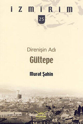 Direnişin Adı: Gültepe - 1