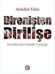 Direnişten Dirilişe - Pınar Yayınları